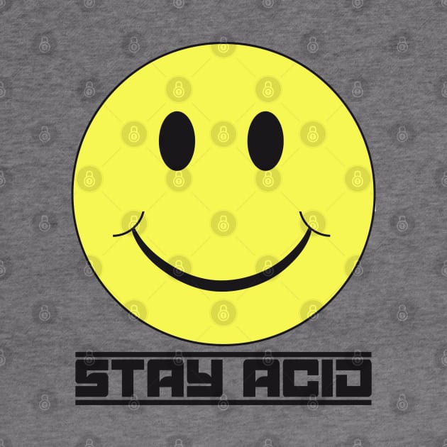 STAY ACID (Symiley #3) by RickTurner